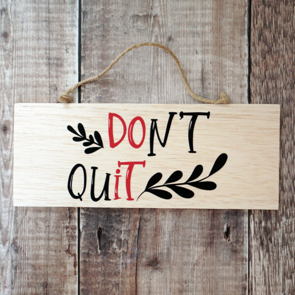Don't Quit